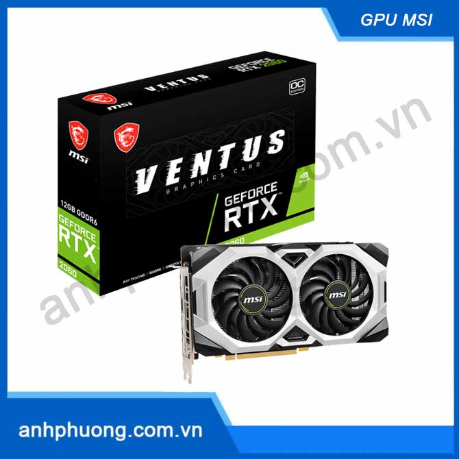 Card màn hình MSI RTX 2060 VENTUS 12G OC